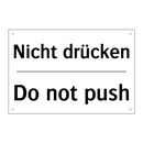 Nicht drücken - Do not push