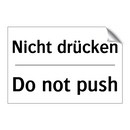 Nicht drücken - Do not push