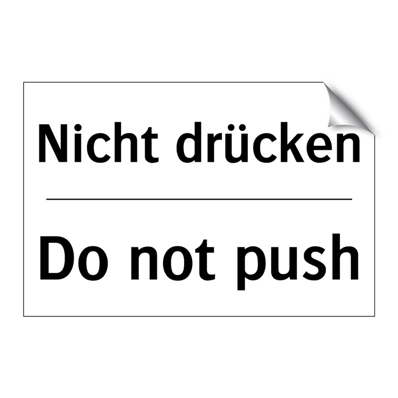 Nicht drücken - Do not push