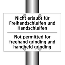 Nicht erlaubt für Freihandschleifen /.../ - Not permitted for freehand grinding /.../