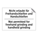 Nicht erlaubt für Freihandschleifen /.../ - Not permitted for freehand grinding /.../
