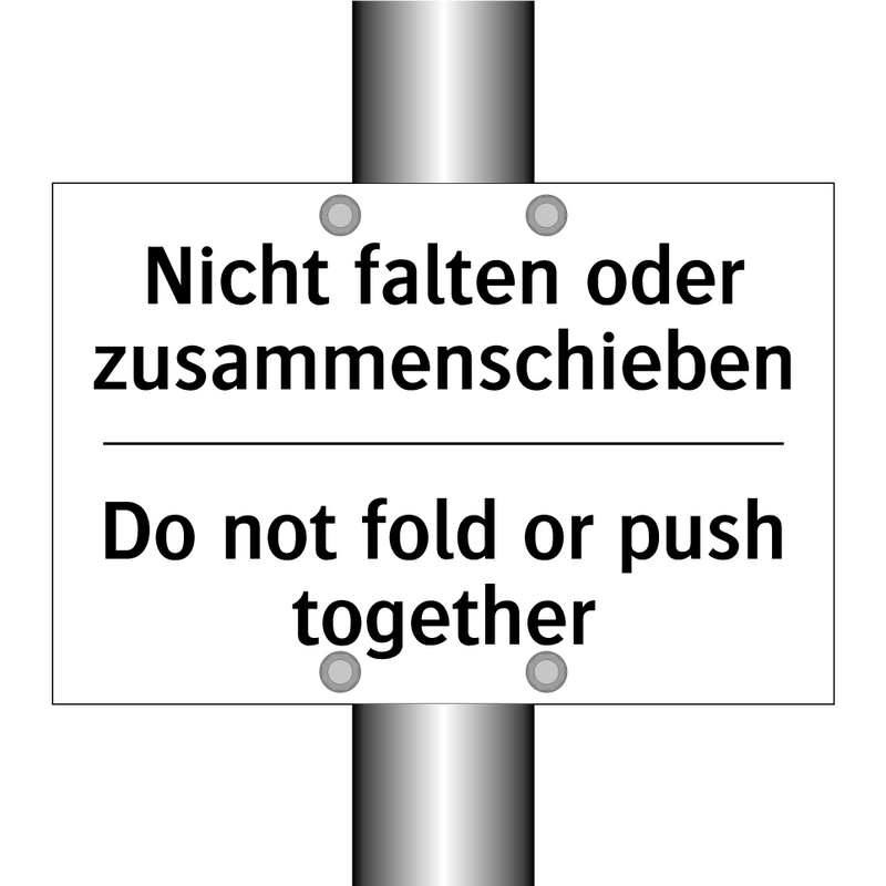 Nicht falten oder zusammenschieben/.../ - Do not fold or push together