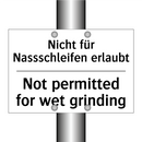 Nicht für Nassschleifen erlaubt/.../ - Not permitted for wet grinding