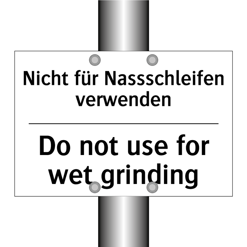 Nicht für Nassschleifen verwenden/.../ - Do not use for wet grinding