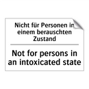 Nicht für Personen in einem berauschten /.../ - Not for persons in an intoxicated /.../