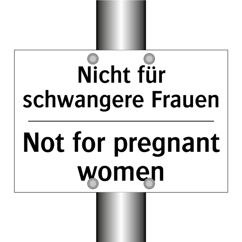 Nicht für schwangere Frauen - Not for pregnant women
