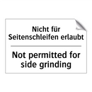 Nicht für Seitenschleifen erlaubt/.../ - Not permitted for side grinding/.../