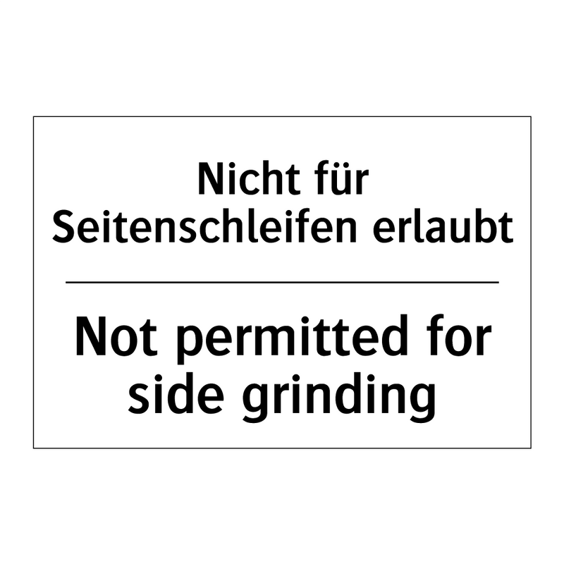 Nicht für Seitenschleifen erlaubt/.../ - Not permitted for side grinding/.../
