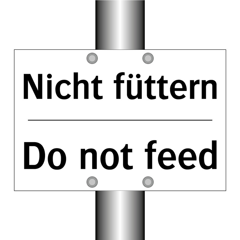 Nicht füttern - Do not feed