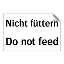 Nicht füttern - Do not feed