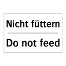 Nicht füttern - Do not feed