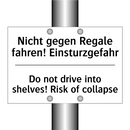 Nicht gegen Regale fahren! Einsturzgefahr/.../ - Do not drive into shelves! Risk /.../