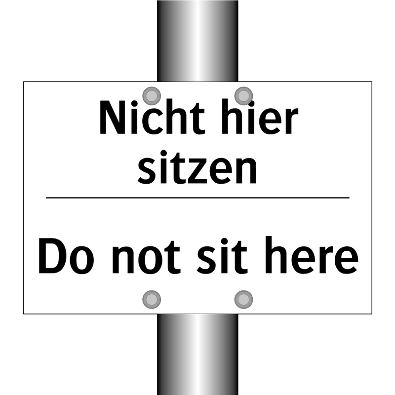 Nicht hier sitzen - Do not sit here