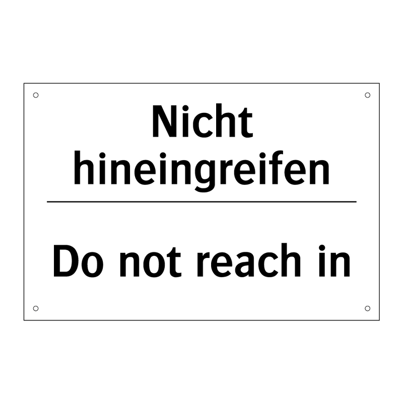 Nicht hineingreifen - Do not reach in