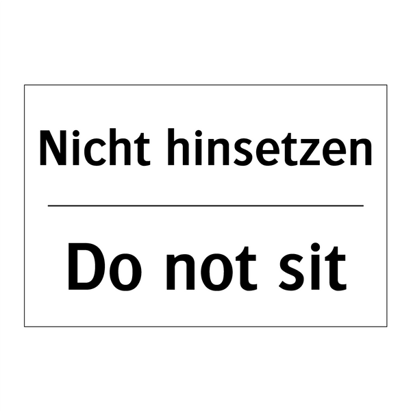 Nicht hinsetzen - Do not sit