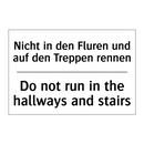 Nicht in den Fluren und auf den /.../ - Do not run in the hallways and /.../