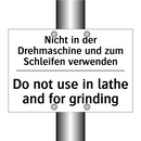 Nicht in der Drehmaschine und /.../ - Do not use in lathe and for grinding/.../