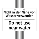Nicht in der Nähe von Wasser verwenden/.../ - Do not use near water