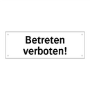 Betreten verboten!