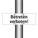 Betreten verboten!