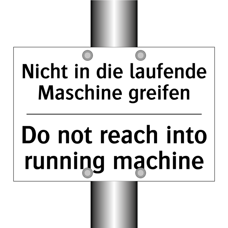 Nicht in die laufende Maschine /.../ - Do not reach into running machine/.../