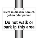 Nicht in diesem Bereich gehen /.../ - Do not walk or park in this area/.../