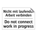 Nicht mit laufender Arbeit verbinden/.../ - Do not connect work in progress/.../