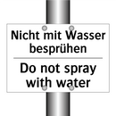Nicht mit Wasser besprühen - Do not spray with water