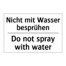 Nicht mit Wasser besprühen - Do not spray with water