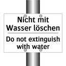 Nicht mit Wasser löschen - Do not extinguish with water
