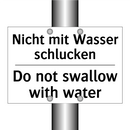 Nicht mit Wasser schlucken - Do not swallow with water