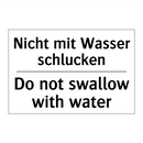 Nicht mit Wasser schlucken - Do not swallow with water