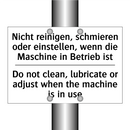 Nicht reinigen, schmieren oder /.../ - Do not clean, lubricate or adjust /.../