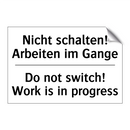 Nicht schalten! Arbeiten im Gange/.../ - Do not switch! Work is in progress/.../