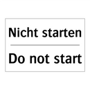 Nicht starten - Do not start