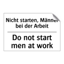 Nicht starten, Männer bei der /.../ - Do not start men at work