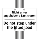 Nicht unter angehobene Last treten/.../ - Do not step under the lifted load/.../
