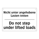 Nicht unter angehobene Lasten /.../ - Do not step under lifted loads