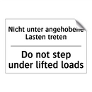 Nicht unter angehobene Lasten /.../ - Do not step under lifted loads