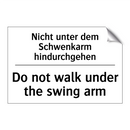 Nicht unter dem Schwenkarm hindurchgehen/.../ - Do not walk under the swing arm/.../