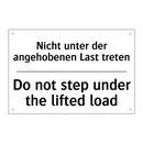 Nicht unter der angehobenen Last /.../ - Do not step under the lifted load/.../