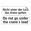 Nicht unter der Last des Krans /.../ - Do not go under the crane's load/.../