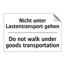 Nicht unter Lastentransport gehen/.../ - Do not walk under goods transportation/.../