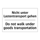 Nicht unter Lastentransport gehen/.../ - Do not walk under goods transportation/.../