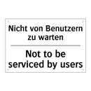 Nicht von Benutzern zu warten - Not to be serviced by users