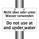 Nicht über oder unter Wasser verwenden/.../ - Do not use at and under water