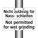 Nicht zulässig für Nass- schleifen/.../ - Not permitted for wet grinding