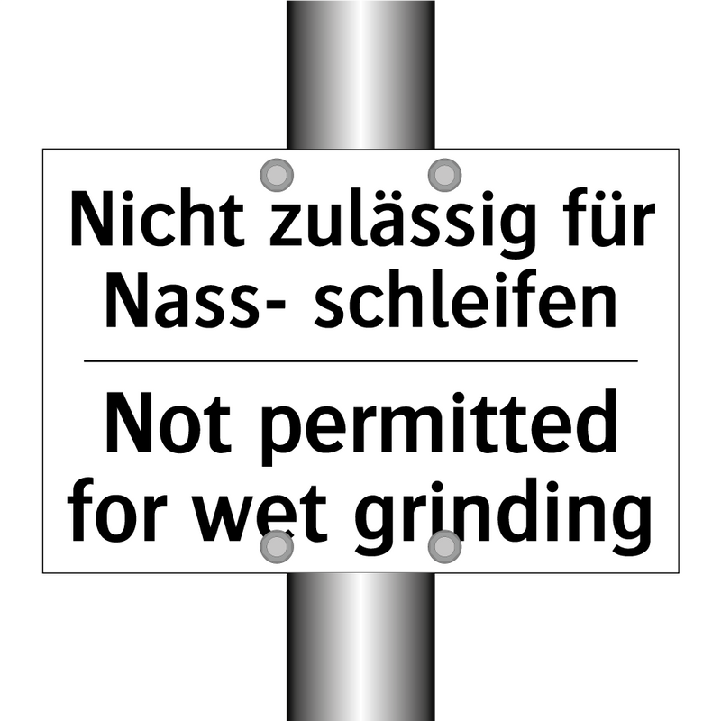Nicht zulässig für Nass- schleifen/.../ - Not permitted for wet grinding