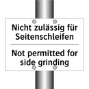Nicht zulässig für Seitenschleifen/.../ - Not permitted for side grinding/.../