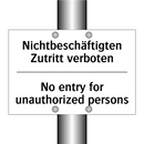 Nichtbeschäftigten Zutritt verboten/.../ - No entry for unauthorized persons/.../